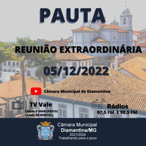 PAUTA DA REUNIÃO EXTRAORDINÁRIA - 05/12/2022