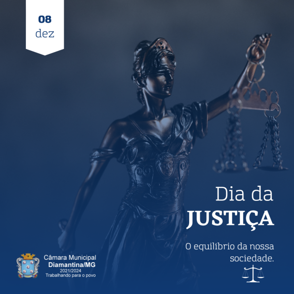 08 DE DEZEMBRO - DIA DA JUSTIÇA! 