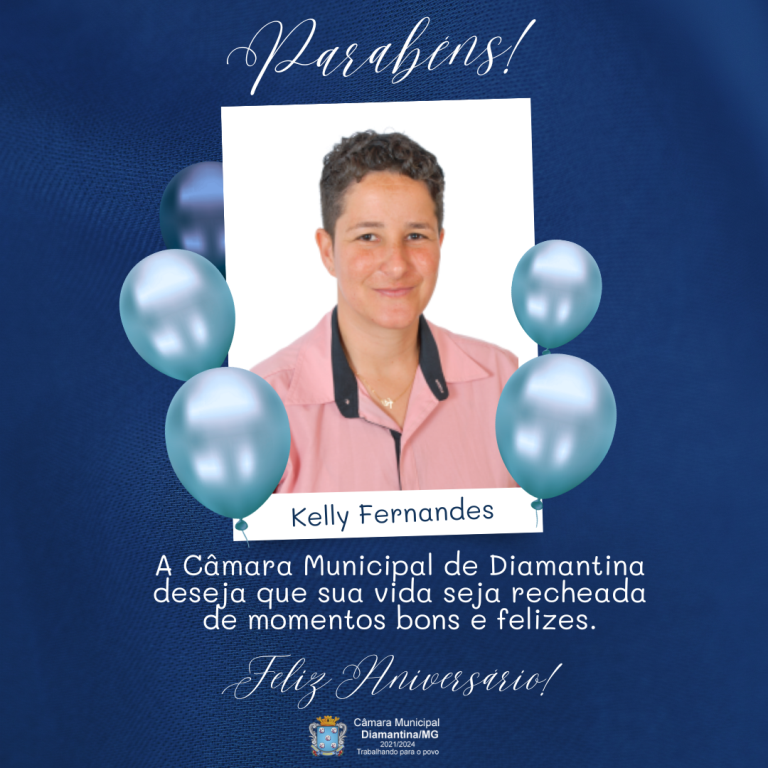 PARABÉNS, VERª. KELLY FERNANDES!