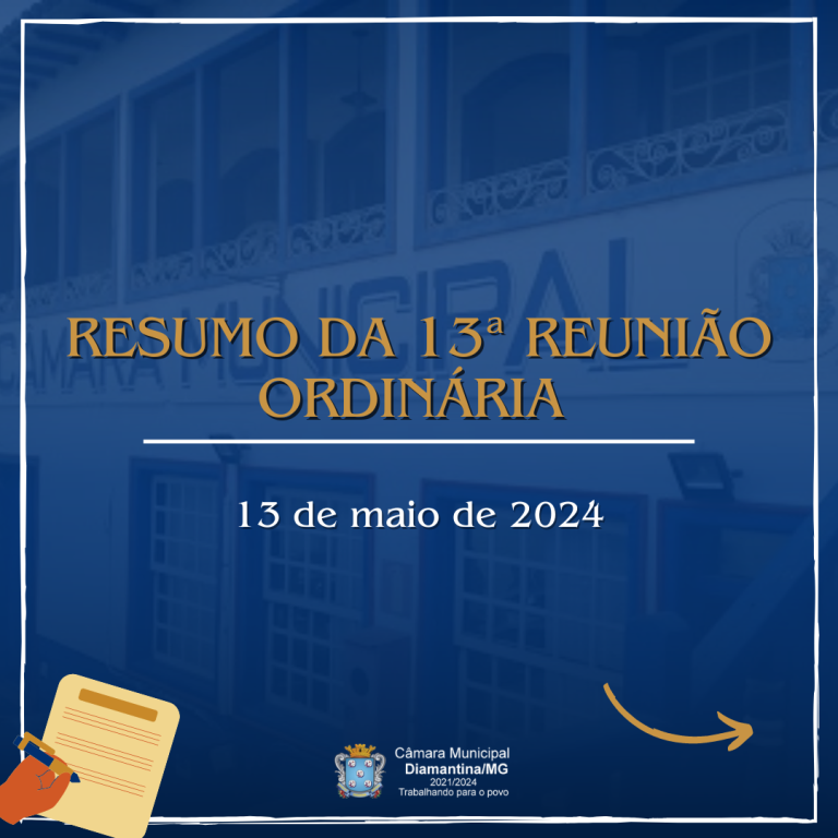 RESUMO DA 13ª REUNIÃO ORDINÁRIA (13/05/2024)!