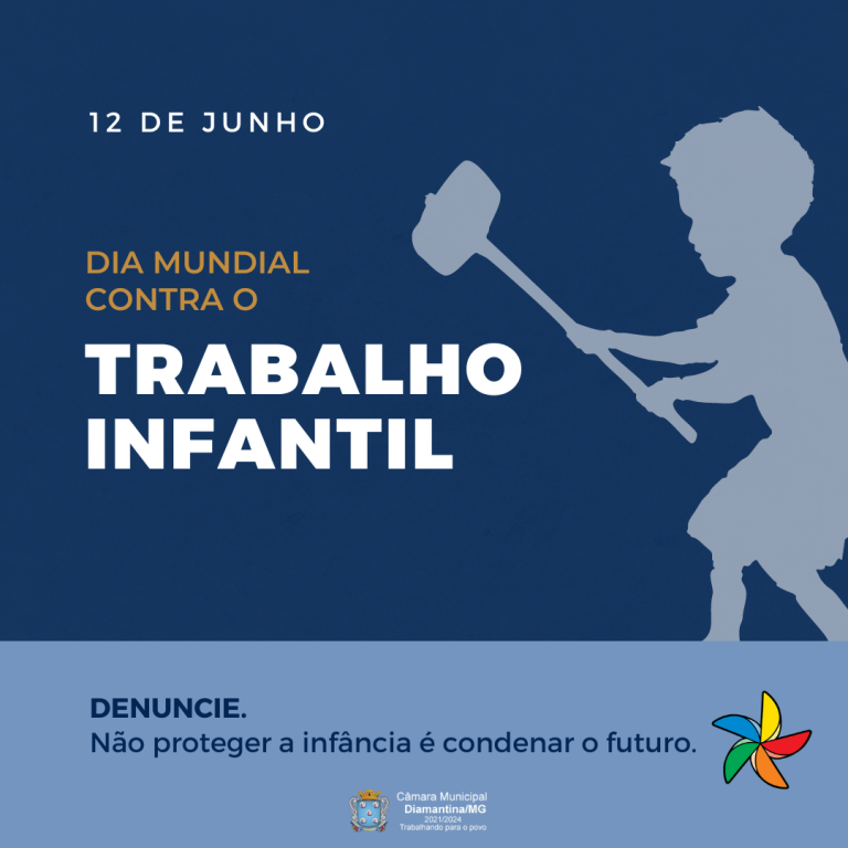 DIA MUNDIAL CONTRA O TRABALHO INFANTIL -12 DE JUNHO!